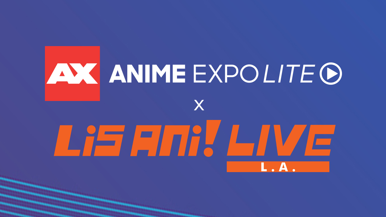 Anime Expo LiteとLisAni LIVE L A チケット購入 Anime Expo